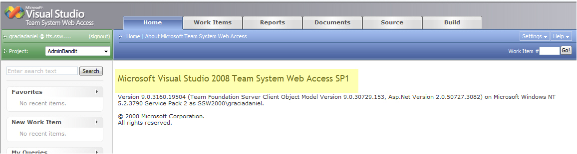 The latest version of TFS 2008 SP1.