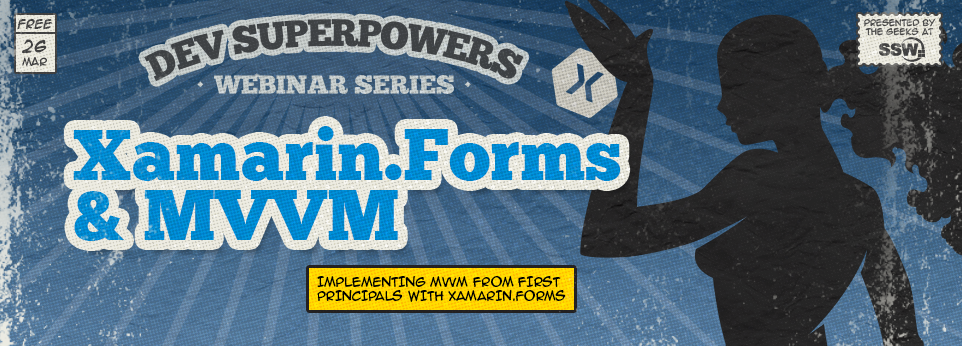 Dev Superpowers - Xamarin.Forms & MVVM with David Burela