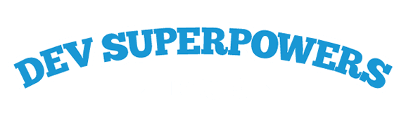 Dev SuperPowers Tour